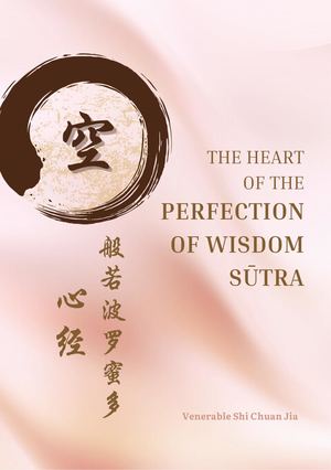 The Heart Of The Perfection Of Wisdom Sūtra