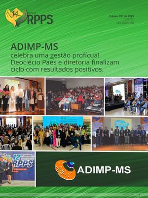 ADIMP-MS fecha ciclo com chave de ouro e é destaque na 75ª edição da Revista RPPS