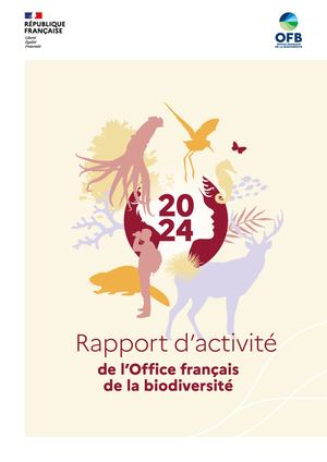 Rapport d'activité 2024 de l'Office français de la biodiversité