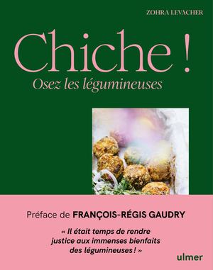 Chiche ! Osez les légumineuses