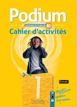 Podium 1 - Cahier d'activités - Extrait