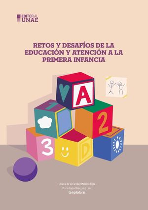 Retos y desafíos de la educación y atención a la primera infancia
