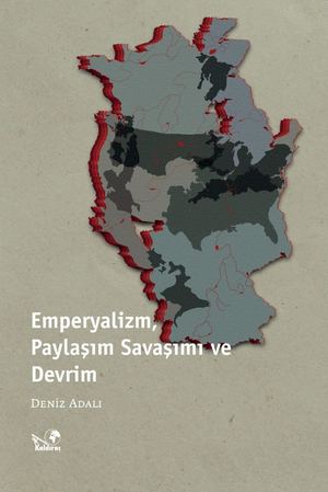 Emperyalizm, Paylaşım Savaşımı ve Devrim
