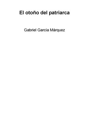 Garcia Marquez Gabriel El Otoño Del Patriarca
