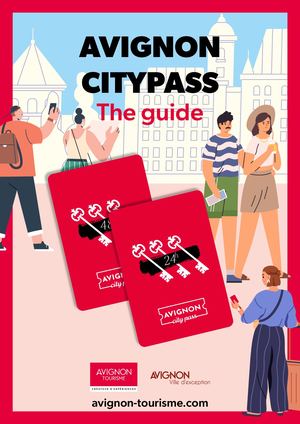 Avignon Citypass the guide