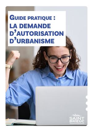 Guide pratique : La demande d'autorisation d'urbanisme