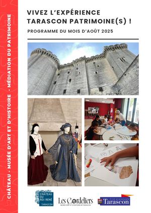 Tarascon Patrimoine(s) Août 2025