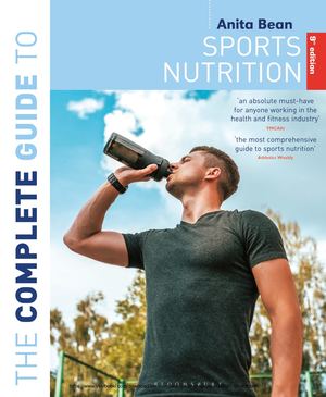 The Complete Guide To Sports Nutrition 1st Edition