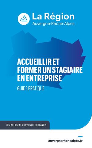 Guide : Accueillir et former un stagiaire en entreprise