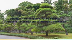 Shreveport Landscaping: Patios, Fire Pits & Outdoor Kitchen Designs For Homes & Businesses