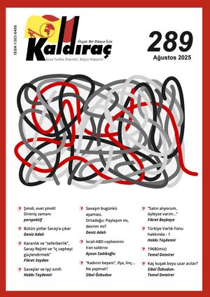 KALDIRAÇ 289. SAYI AĞUSTOS 2025