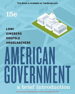 American Government A Brief Introduction (15th Edition)