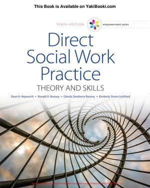 Direct Social Work Practice Theory And Skills (10th Edition)