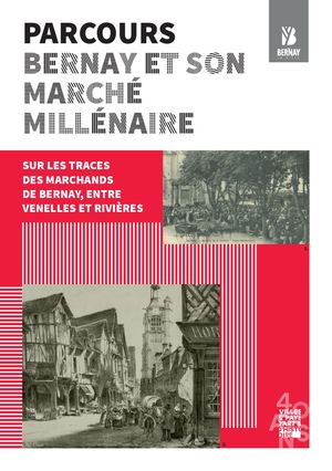 Parcours Bernay et son marché millénaire