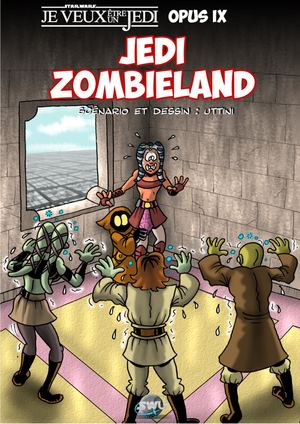 Je Veux Etre Un Jedi Opus 9