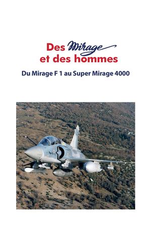 Extrait 2217 Des Mirage et des Hommes. Du Mirage F1 au Super Mirage 4000