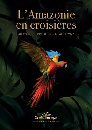 L’Amazonie en croisières AU CŒUR DU BRÉSIL • NOUVEAUTÉ 2027