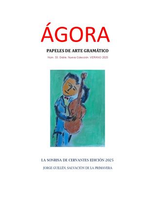 N 33 ÁGora Papeles De Arte Gramático Número Doble Nueva Colección Verano 2025, 3ª Edición Corregida Final