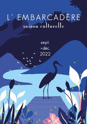 Saison Culturelle sept à déc 2022- L'Embarcadère de Vorey
