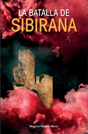 LA BATALLA DE SIBIRANA