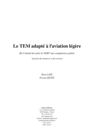 Extrait 2206 Le TEM adapté à l’aviation légère. De l’intérêt de relier le TEM aux compétences pilote (gestion des menaces et des erreurs)