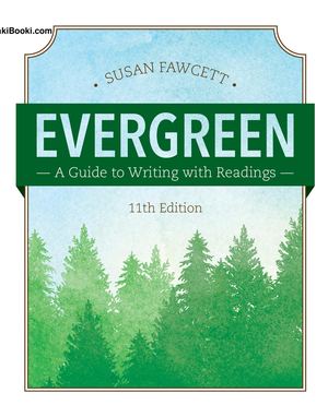 Evergreen: A Guide to Writing with Readings (11th Edition)