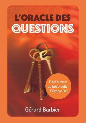 L'Oracle des questions, Gérard BARBIER (EXTRAIT)