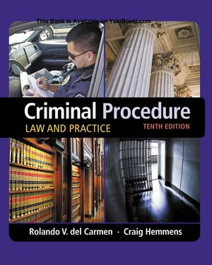 Criminal Procedure Law And Practice (10th Edition)