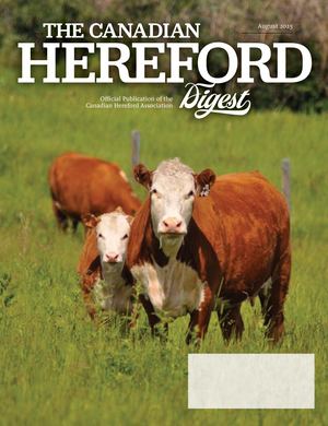Canadian Hereford Digest August 2025