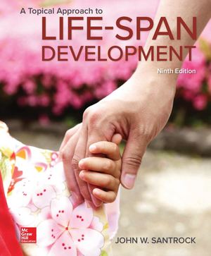 A Topical Approach to Lifespan Development (9th Edition) PDF