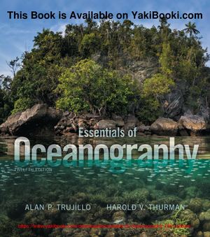 Essentials Of Oceanography; 12th Edition; (Pdf) Trujillo And Thurman