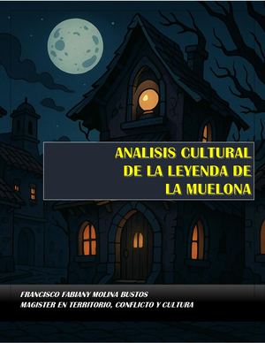 Analisis Del Patrimonio Cultural De La Leyenda De La Muelona