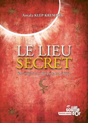 Le lieu secret