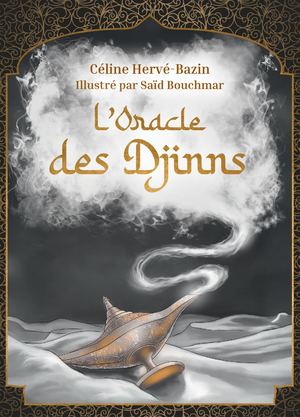 L'oracle des djinns, Céline HERVE-BAZIN, Saïd Bouchmar (EXTRAIT)