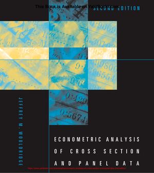 Econometric Analysis Of Cross Section And Panel Data (2nd Edition)