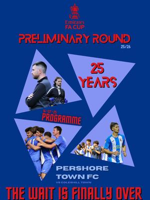 3. Pershore Town Programme 2025 Fa Cup Preliminary Special vs Coleshill