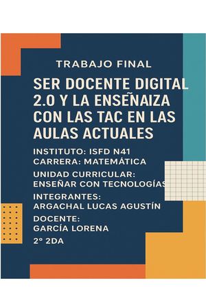Ser Docente Digital 2.0 y la Enseñanza con las TAC en las Aulas Actuales