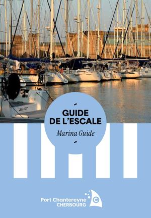 Guide de l'escale à Port Chantereyne