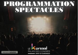 Au programme au Kursaal de Dunkerque