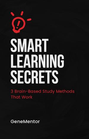 Calaméo - Smart Learning Secrets: 3 Brain-Based Study Methods That Work