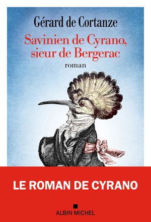 Extrait Gerard De Cortaze Savinien De Cyrano, Sieur De Bergerac