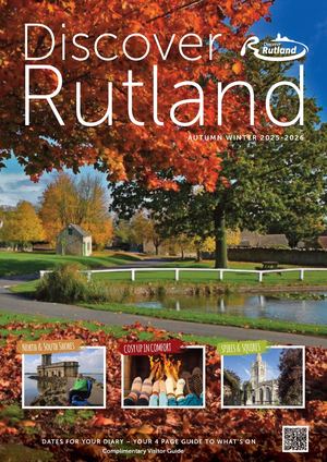 Discover Rutland Visitor Guide Autumn Winter 2025 Digital Version
