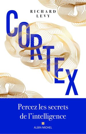 Extrait Richard Levy Cortex