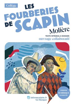 Fourberies de Scapin - Classiques