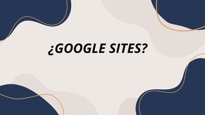 DE QUE TRATA GOOGLE  SITIES?