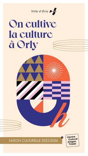 Saison Culturelle Orly 2025 / 2026