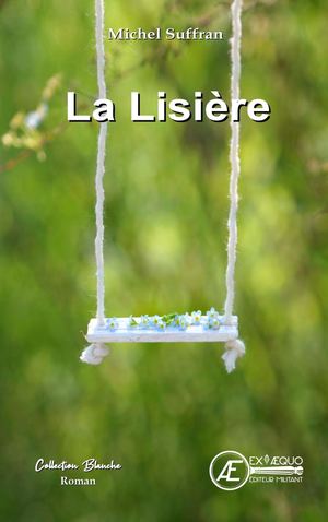 La Lisière Extrait