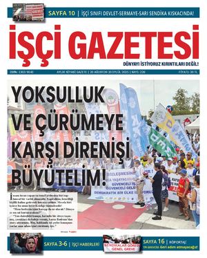İşçi Gazetesi Sayı: 228 | Ağustos 2025 - Eylül 2025