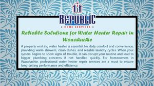 Reliable Water Heater Repair in Waxahachie