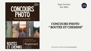 "Routes et chemins" Concours photo 2025 du Pays-Lecture